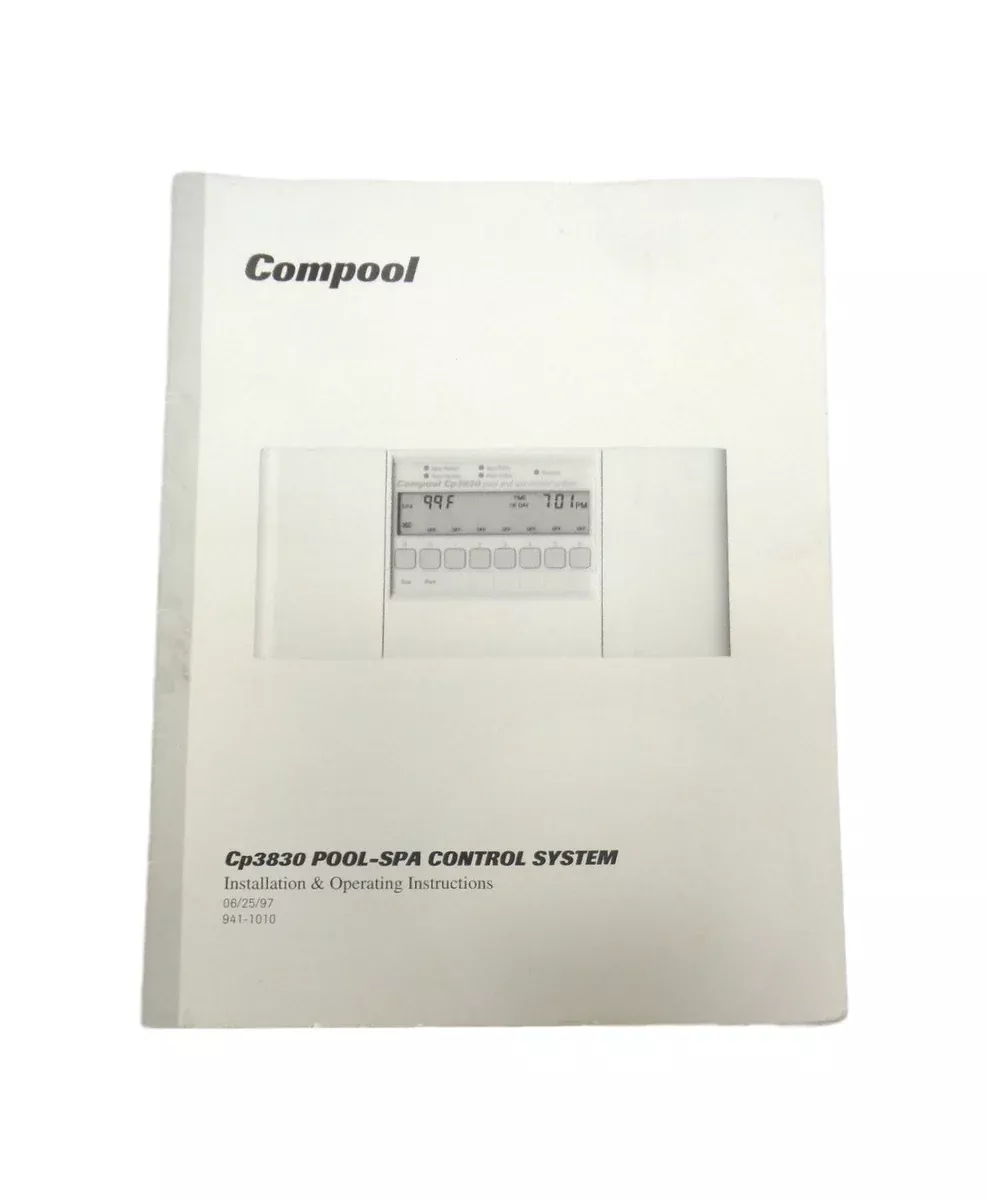 Pentair Compool CP3830 Pool & Spa Installation and Instruction Owners Manual